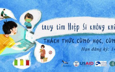 Chương trình giáo dục trực tuyến: TRUY TÌM HIỆP SĨ KHÔNG KHÍ SẠCH