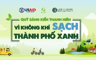 Quỹ sáng kiến “Vì không khí sạch – Thành phố xanh” – Đợt 2