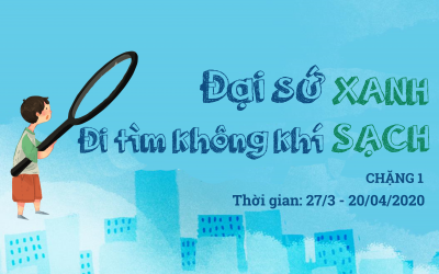 Đại sứ xanh (Chặng 1): Đi tìm không khí sạch chính thức khép lại