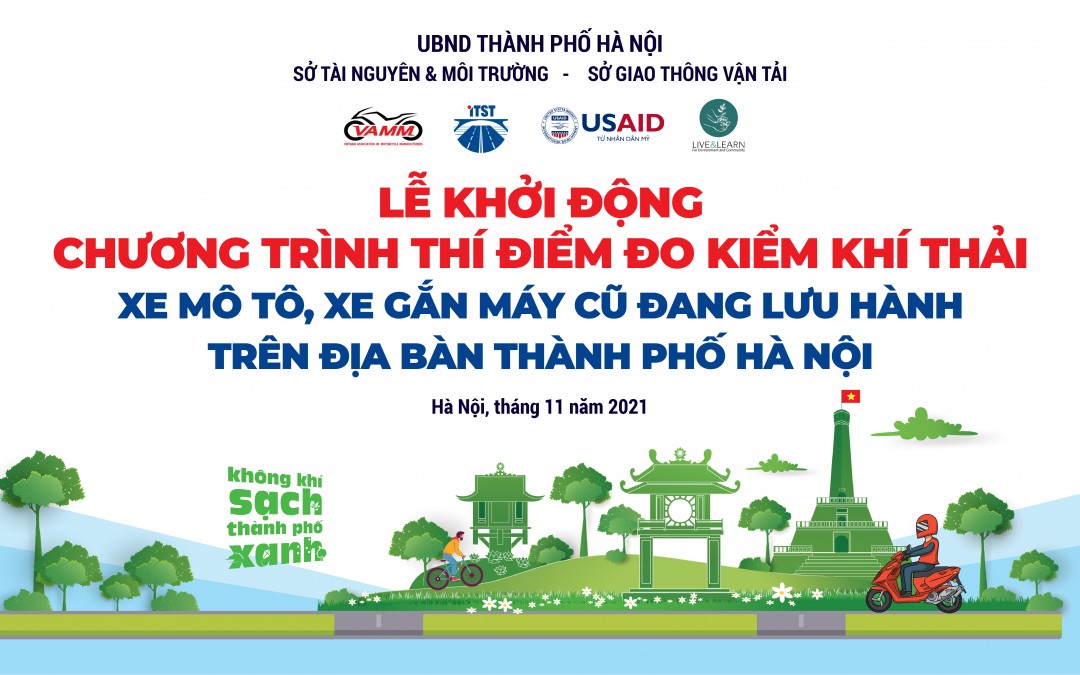 Lễ khởi động Chương trình Xe sạch – Trời xanh: triển khai thí điểm đo kiểm khí thải xe mô tô, xe gắn máy cũ đang lưu hành trên địa bàn Thành phố Hà Nội