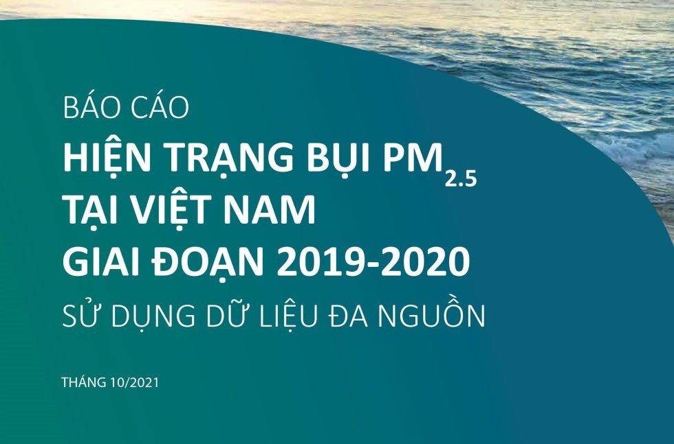 Kết quả nghiên cứu chất lượng không khí tại Việt Nam giai đoạn 2018 -2020